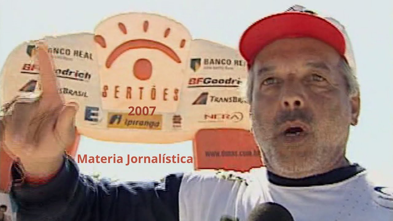 Rally Internacional dos Sertões 2007  Documentário Matéria jornalística Parte 1
