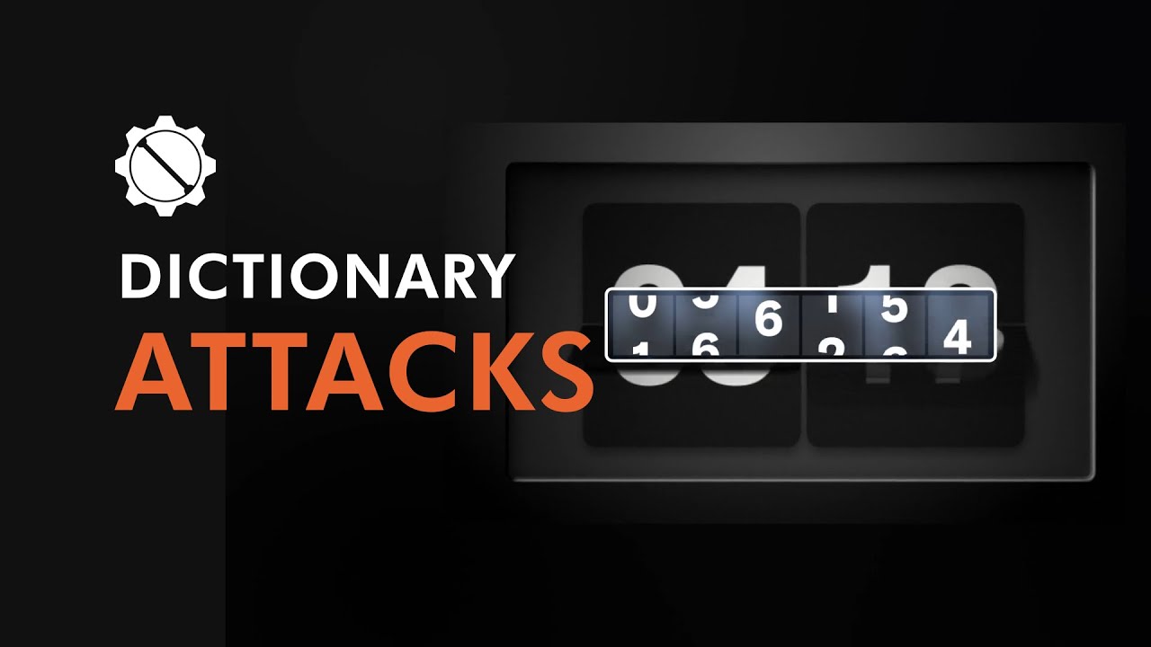 Dictionary Attacks