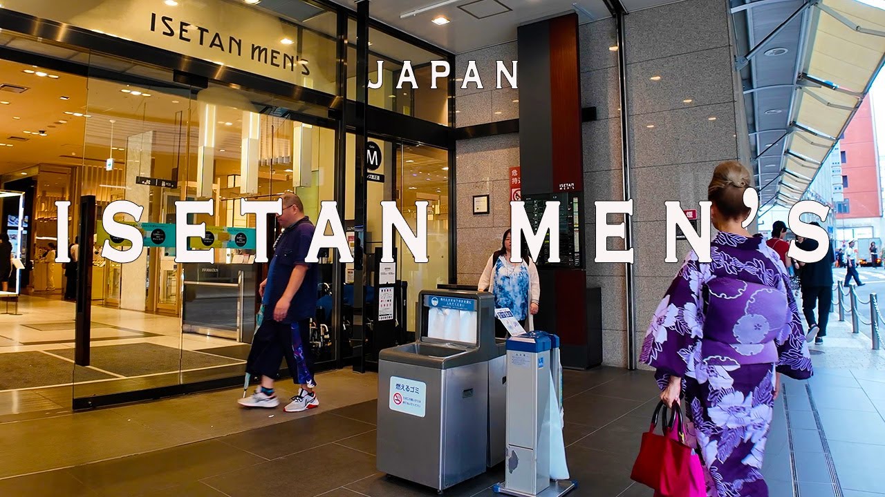 isetan men's 4K Walking Tour (Tokyo Japan)- Tour with Captions & Immersive Sound,伊勢丹メンズ館.