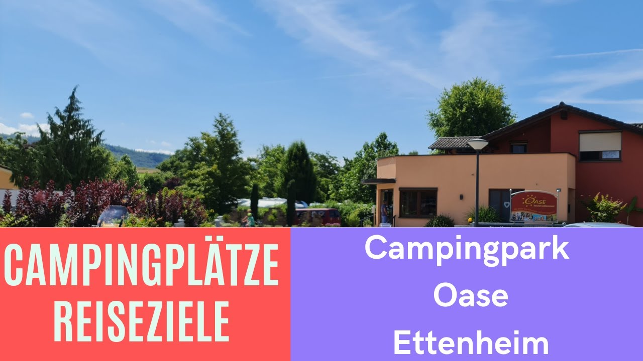 Campingpark Oase in Ettenheim - Baden Württemberg