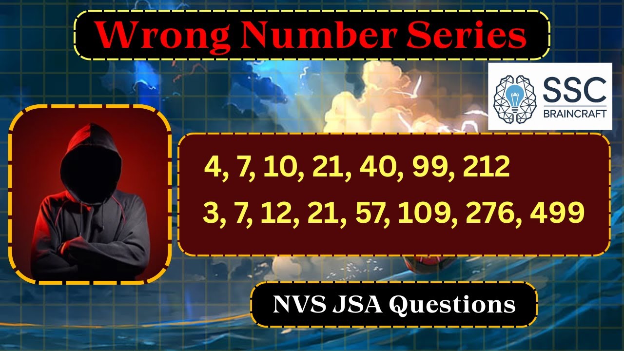 Wrong Number Series | NVS JSA Reasoning Questions & Solutions