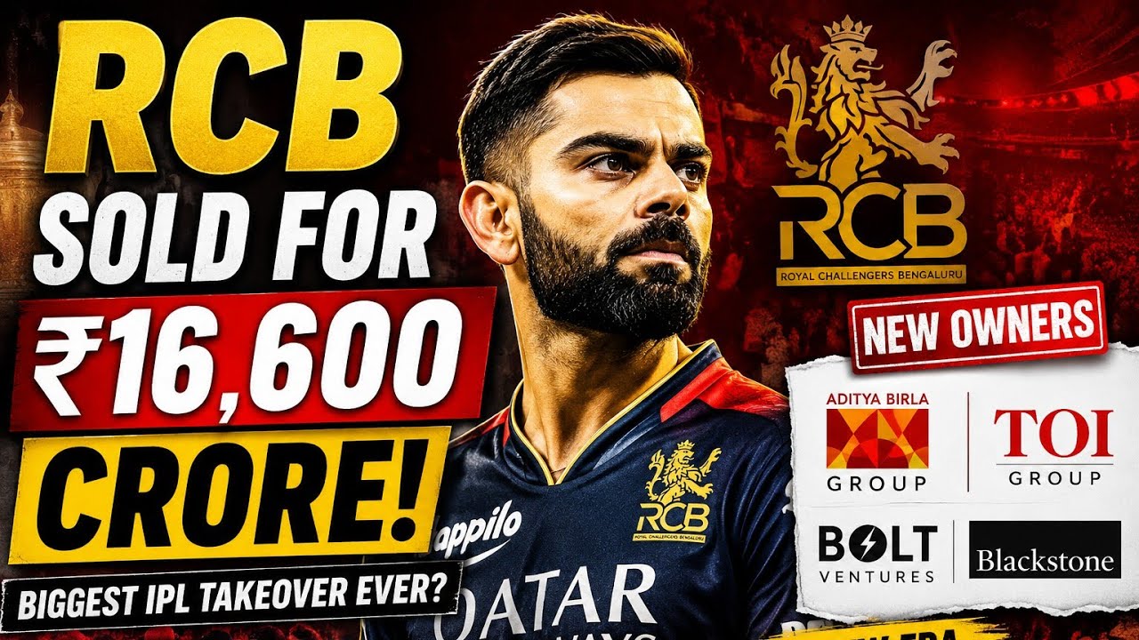 VIRAT KOHLI&rsquo;s RCB SOLD for ₹16,600 CRORE 😱 | Biggest IPL Takeover Ever!