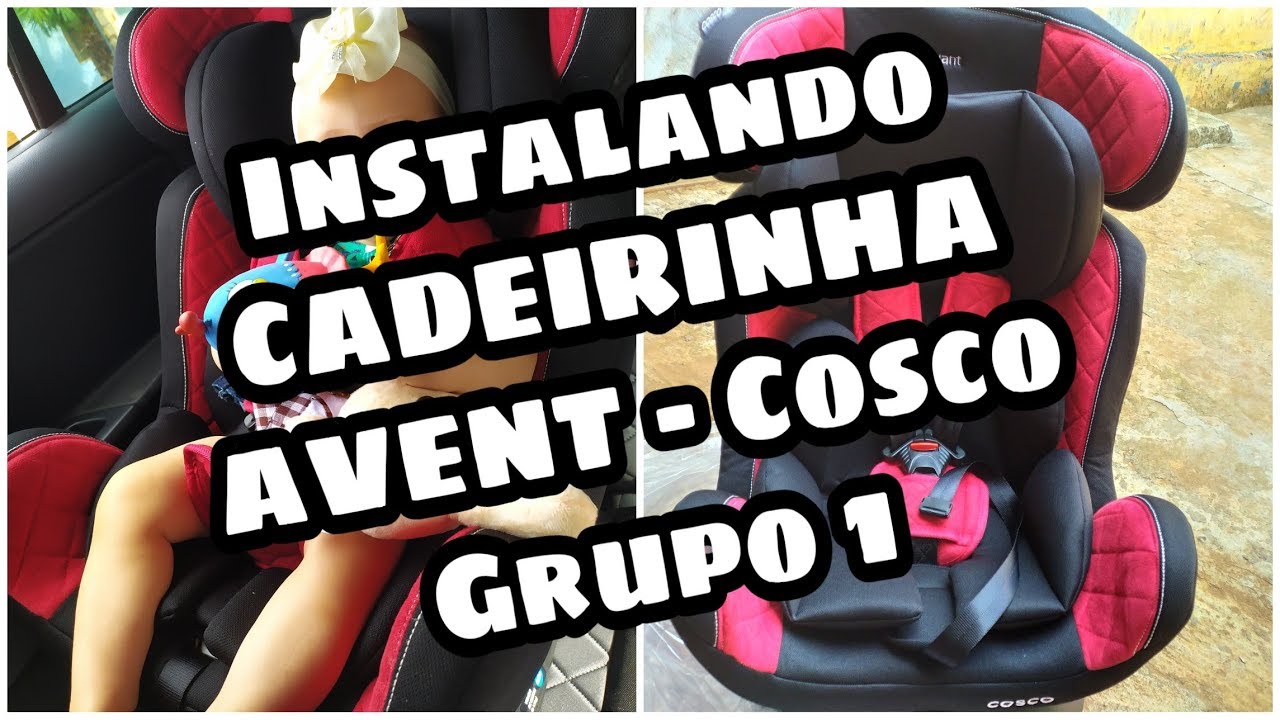 INSTALANDO CADEIRINHA COSCO AVENT - GRUPO 1