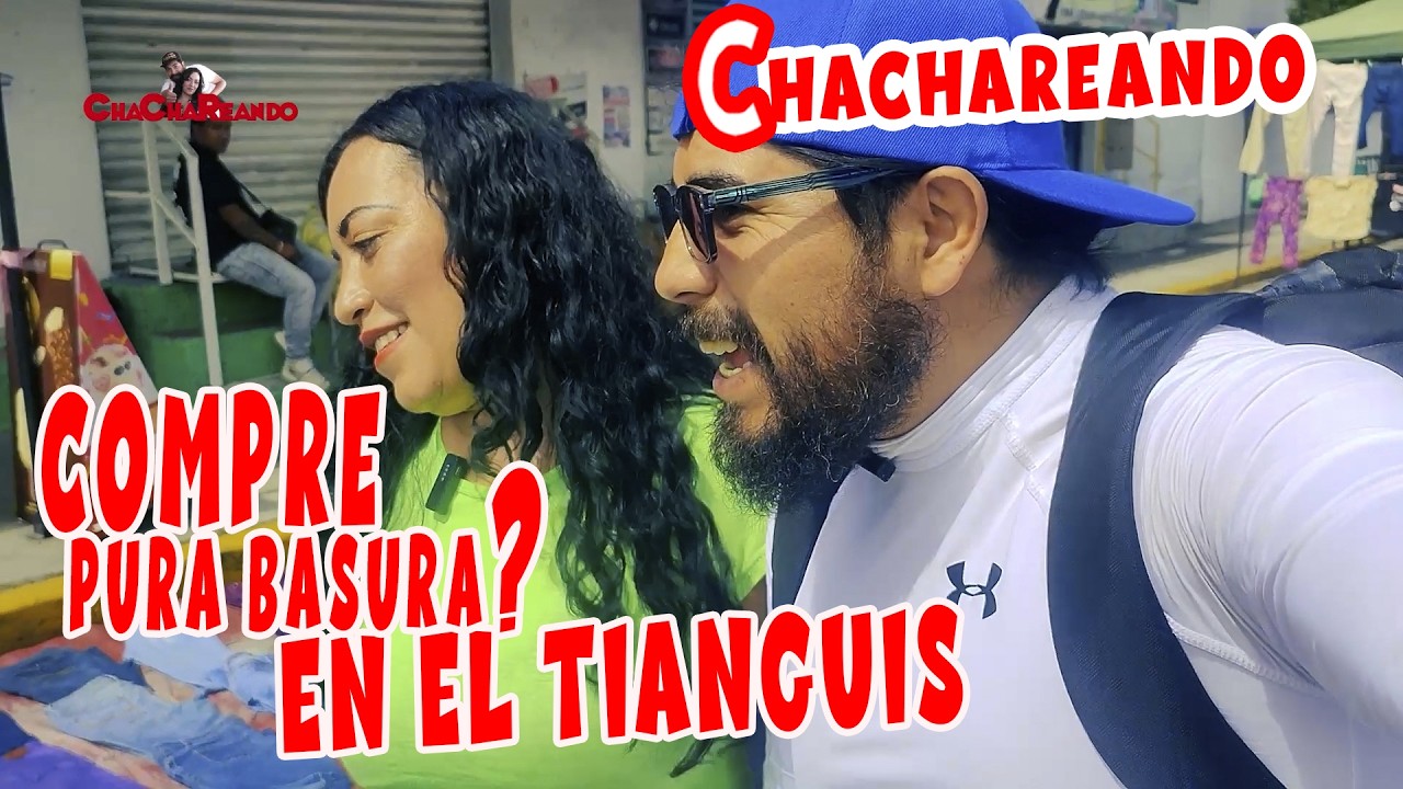 Chachareando Rescatando tesoros de la chachara del tianguis