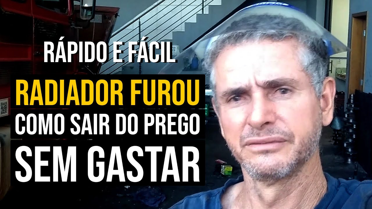 Radiador furou | COMO SAIR DO PREGO SEM GASTAR