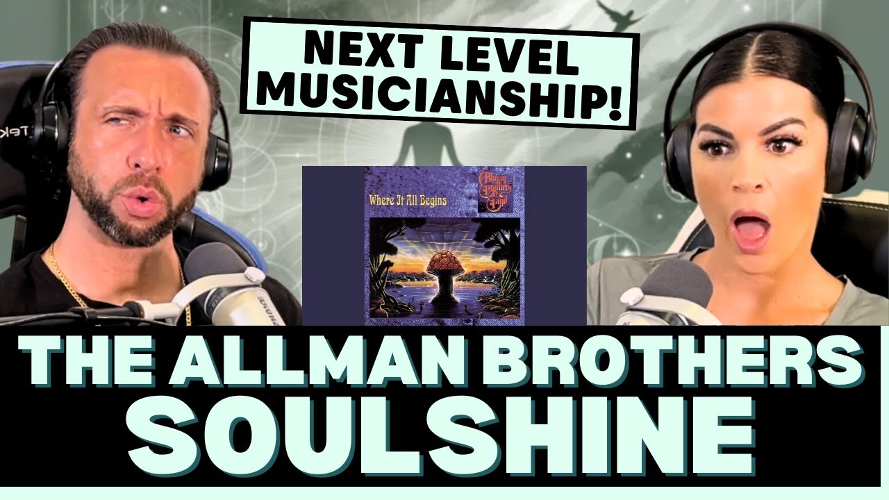 ENERGETIC BUT CALMING TOO?!  First Time Hearing The Allman Brothers Band - Soulshine Reaction!