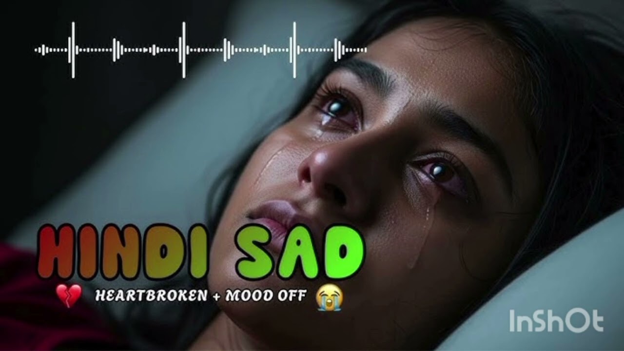 Sad Lofi 😢 | Mood Off | Broken Heart | Hindi Slowed + Reverb