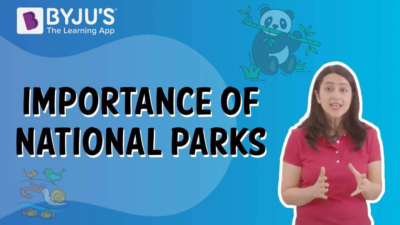 Importance Of National Parks | Class 5 | Learn With BYJU'S