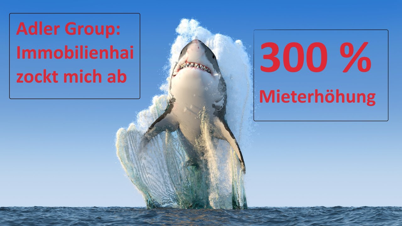 Adler Group: Immobilienhai zockt mich ab! 😡 300 % Mieterhöhung 💶