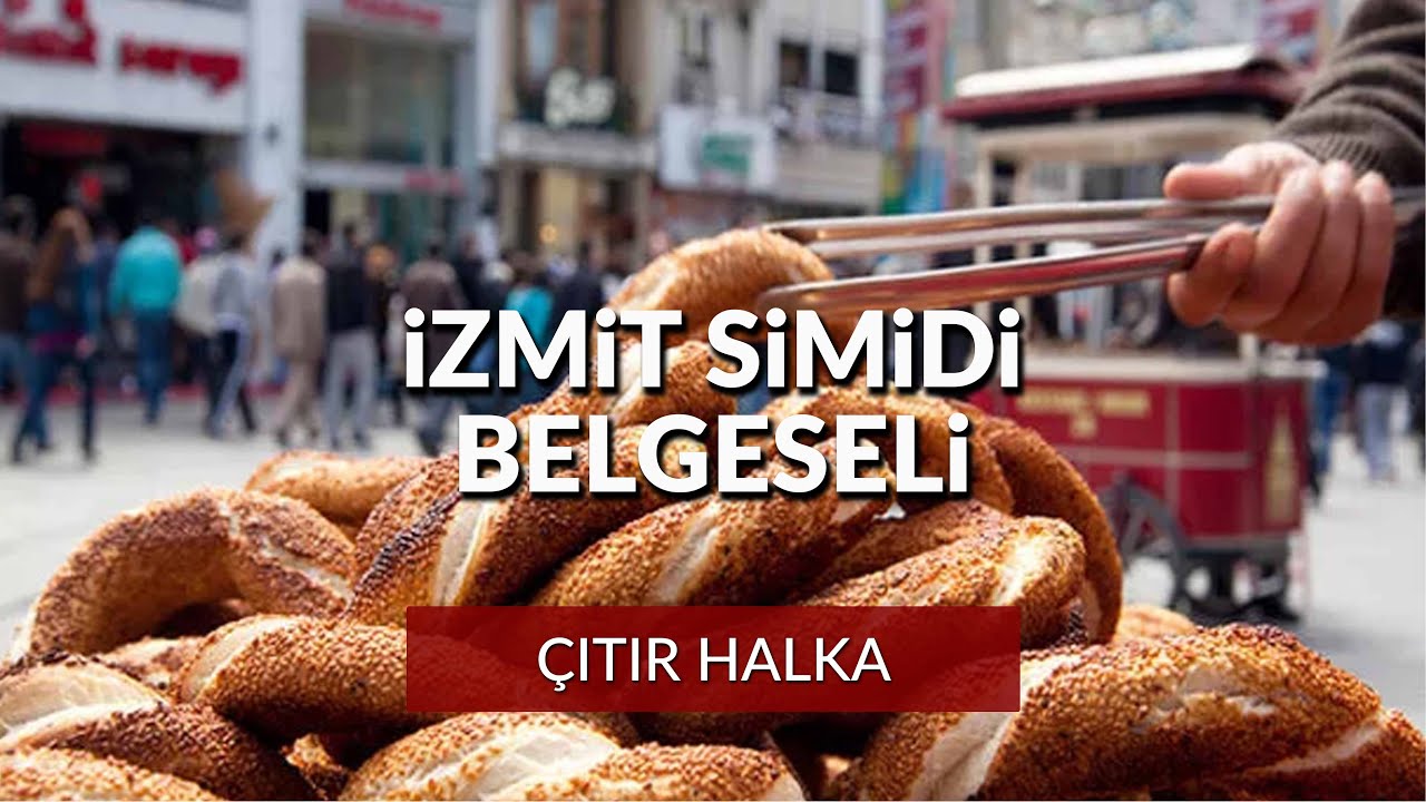 İzmit Simidi  |  Belgesel Film