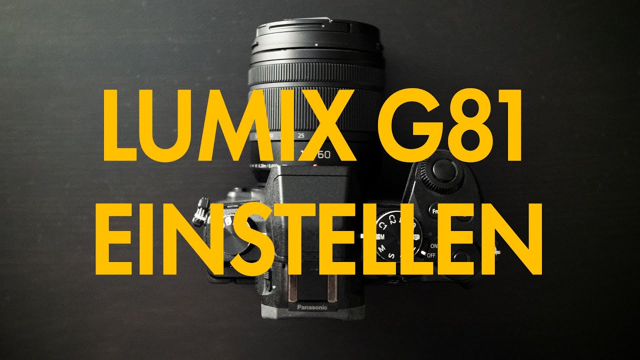 PANASONIC LUMIX G81 | Die besten Einstellungen für Video