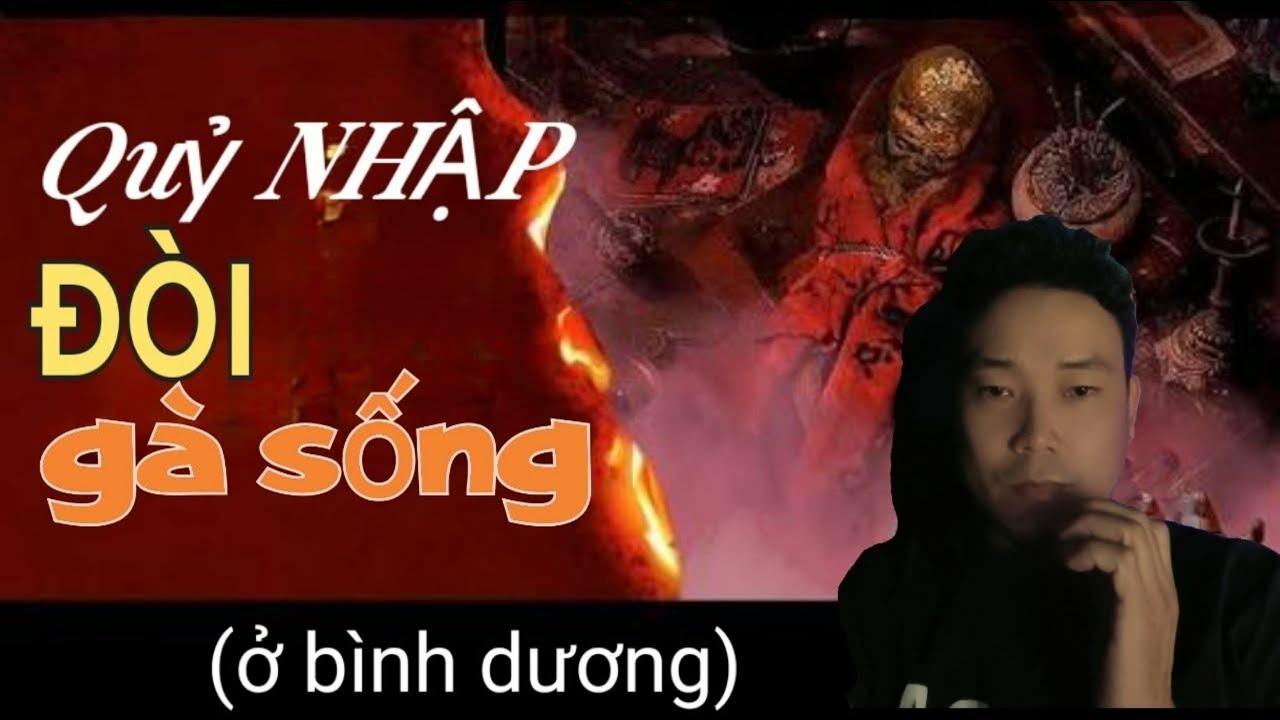 (tập 381)QUỶ NHẬP ĐÒI ĂN GÀ SỐNG Ở BÌNH DƯƠNG:_:Chuyện ma anh ba lụp