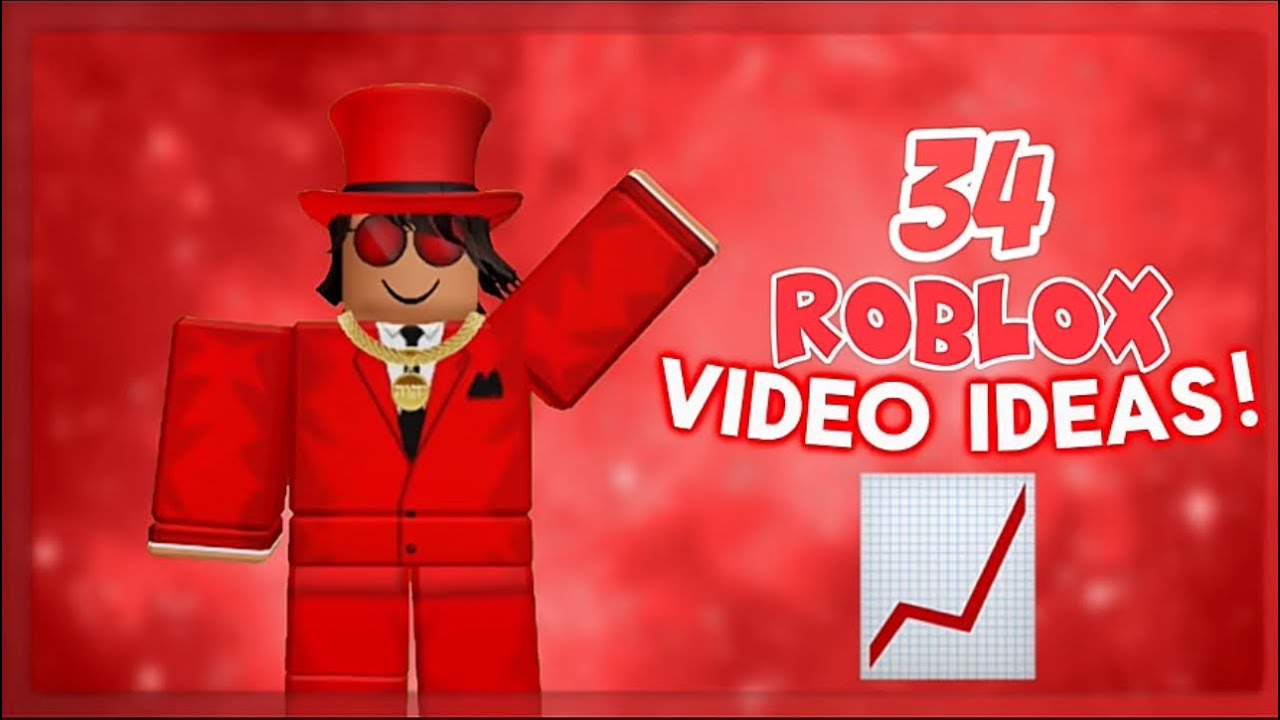 34 ROBLOX VIDEO IDEAS THAT WILL MAKE YOUR VIEWS GO UP!