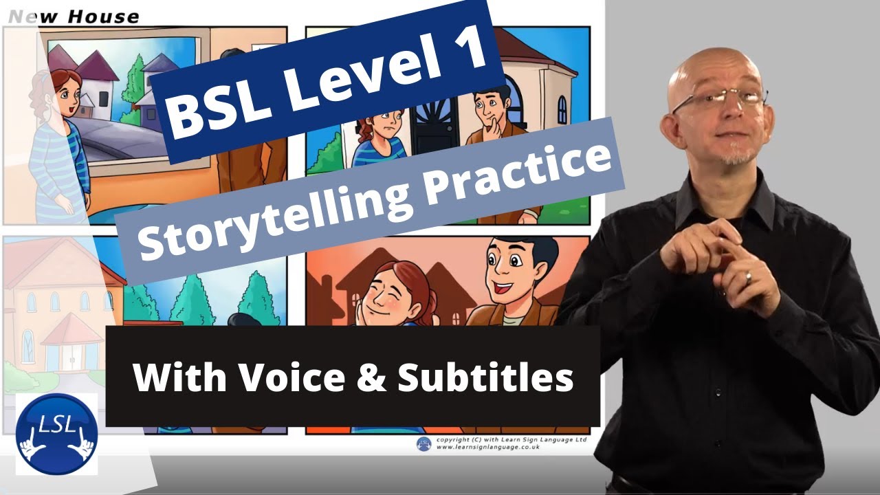 New house - BSL Level 1 story telling practice (with voice & subtitles)