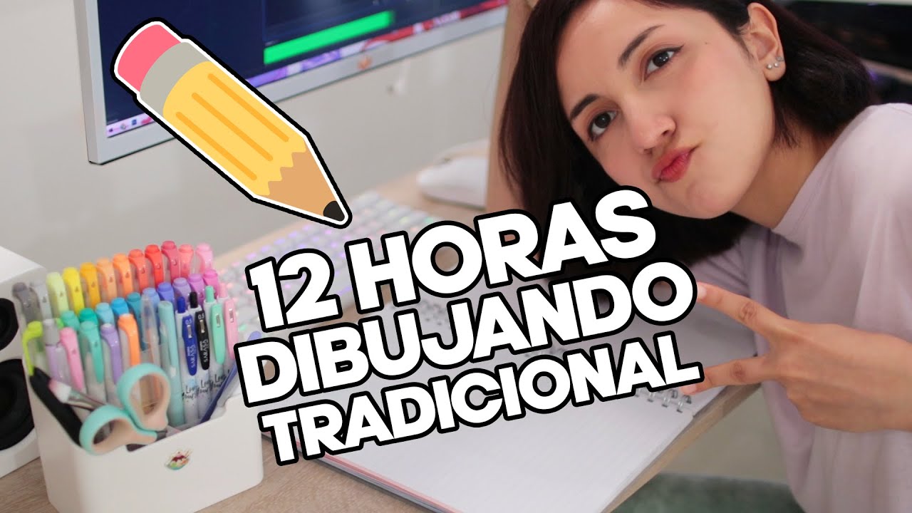 12 HORAS DIBUJANDO TRADICIONAL (fueron 16 en realida)