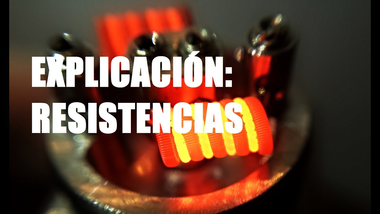 Explicaci&oacute;n: Resistencias