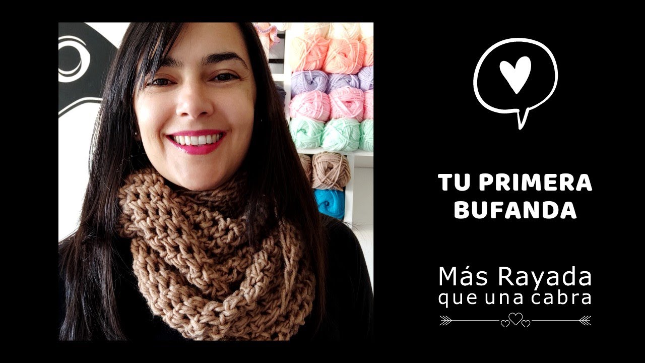 Tu primera bufanda  🧶🧶🧶