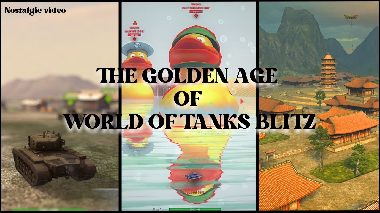 The GOLDEN AGE of WORLD OF TANKS BLITZ || Nostagic video