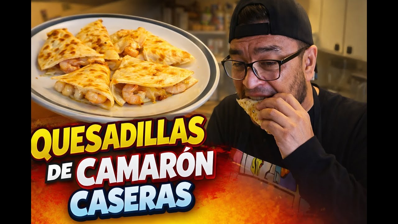 Comida Express: Quesadillas de Camaron caseras! #comidamexicana #quesadilla #camarón #shrimps
