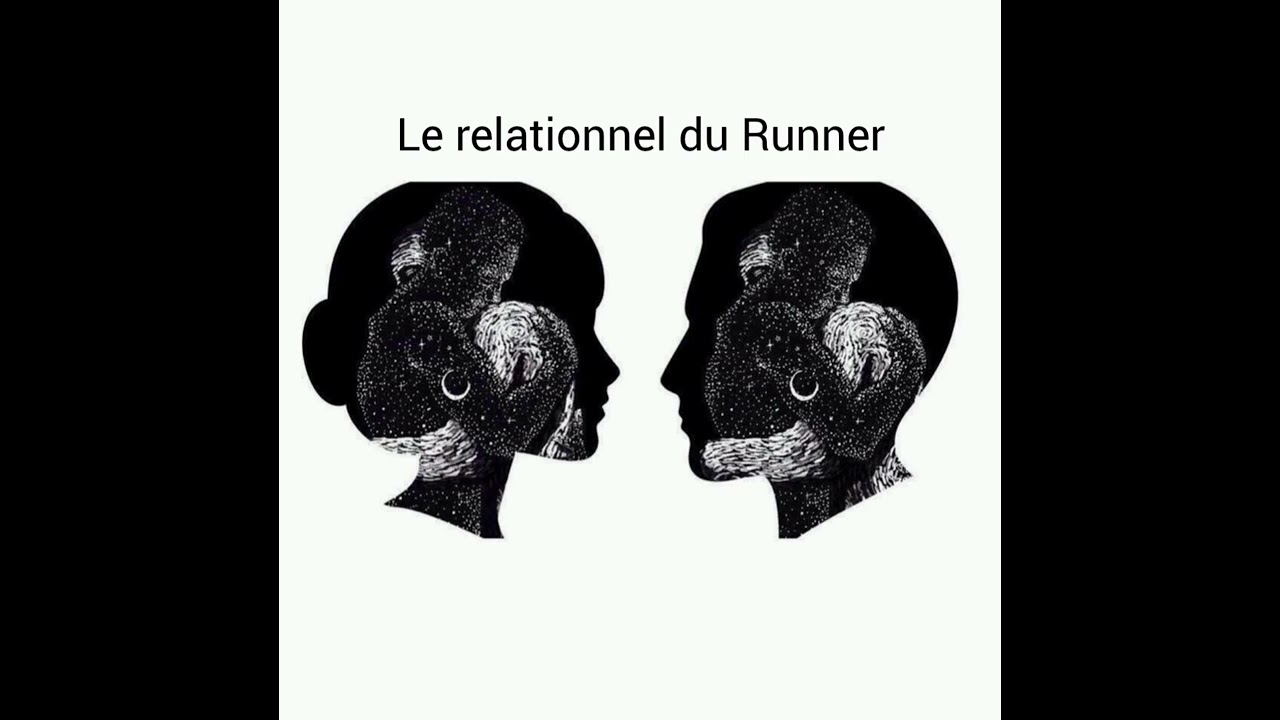 Le relationnel du Runner 💫