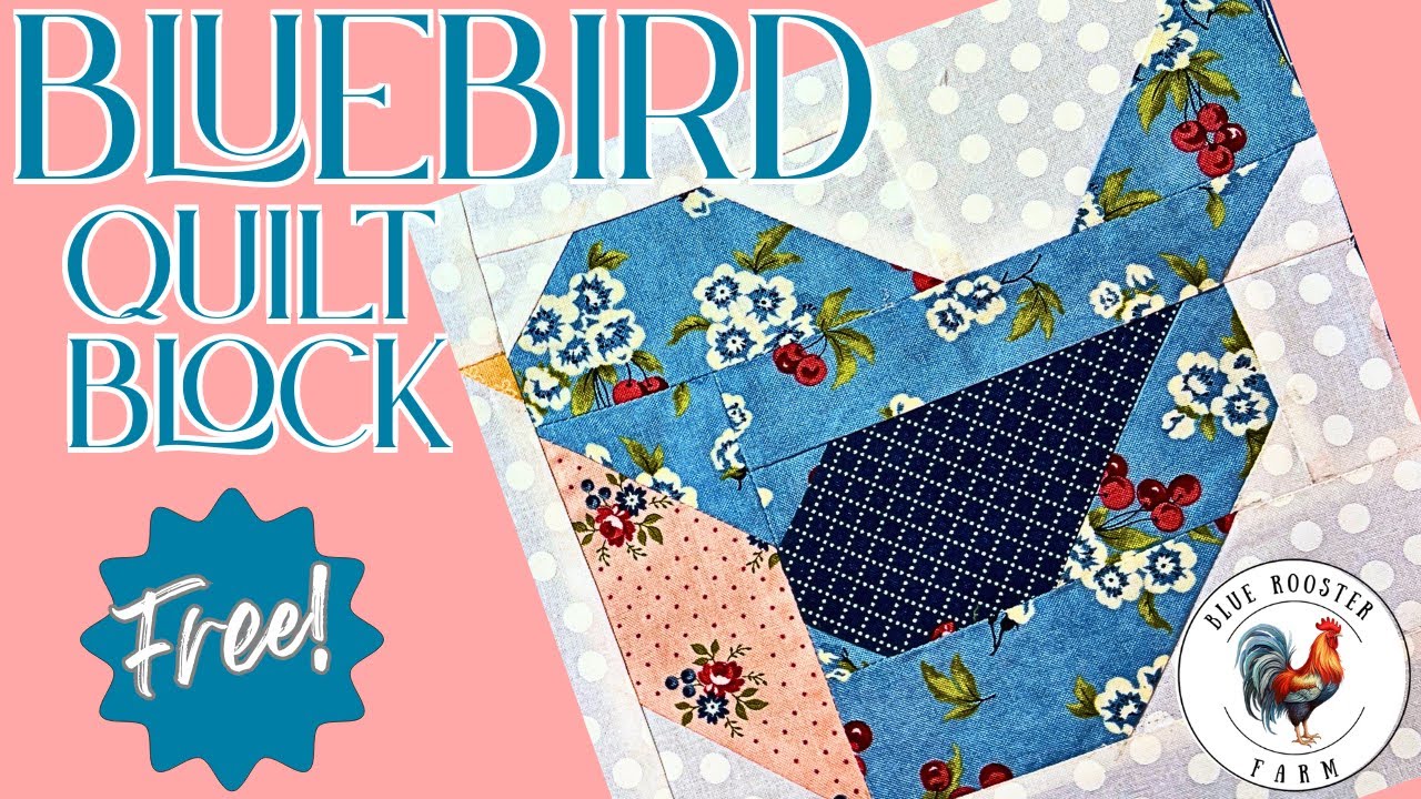 BlueBird Quilt Block Tutorial and Free Downloadable Cutting Directions\Step-by-Step Instructions