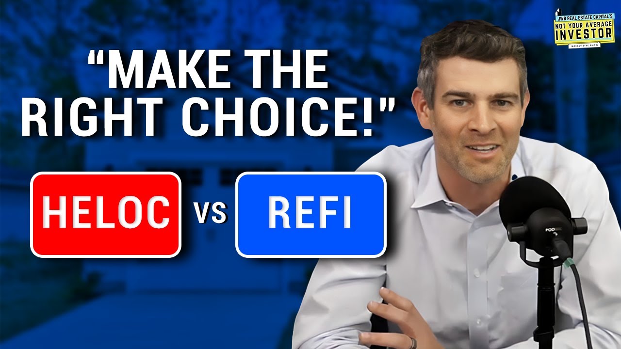 HELOC vs. Refi: What&rsquo;s Right for You?