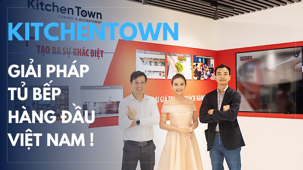 KitchenTown Showroom Trải Nghiệm Giải Pháp Tủ Bếp Hàng Đầu Việt Nam !