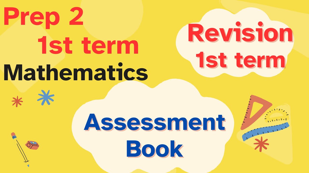 Math Prep 2 / End of first term revision ماث تانيه اعدادي مراجعه نهايه الترم الاول كتاب التقييمات