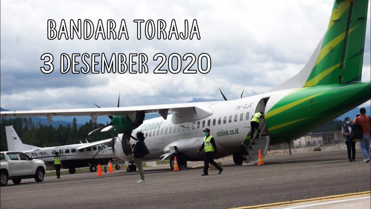Bandara Toraja | Pesawat Citilink Atr 72-600 ( Toraja Airport ) 03 -12 - 2020