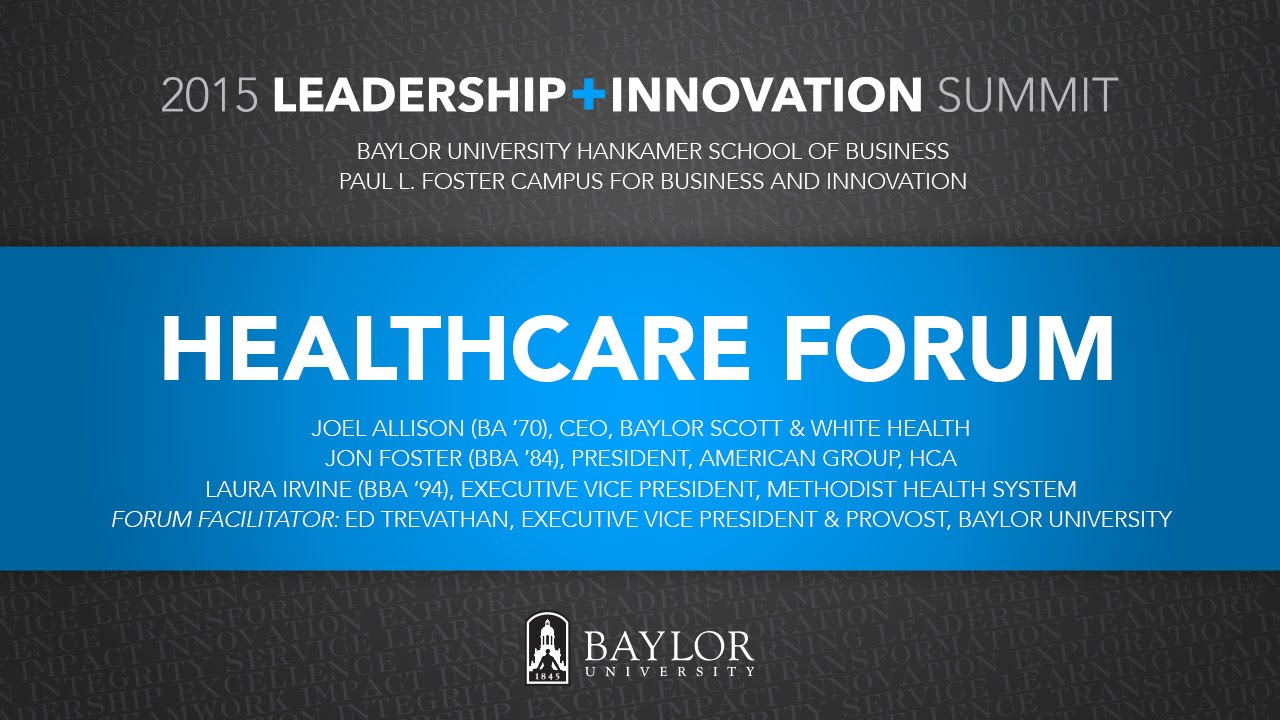 Baylor 2015 Leadership + Innovation Summit: Healthcare