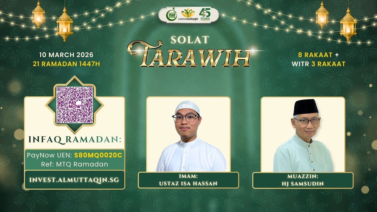 Solat Isyak & Terawih | 10 March 2026 | 21 Ramadan 1447H
