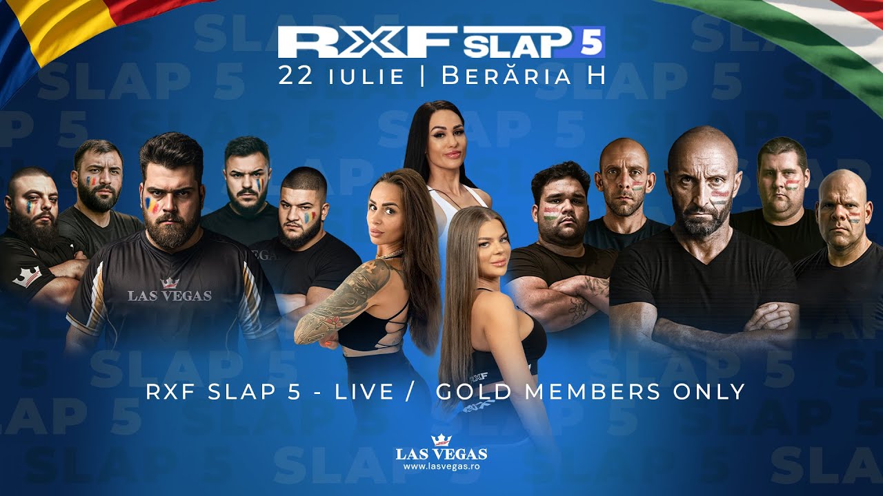 RXF SLAP 5 by LasVegas.ro | GOLD MEMBERS ONLY