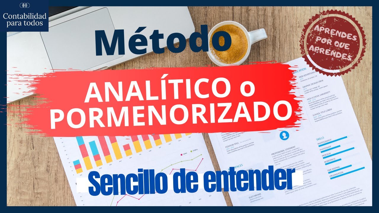 Método ANALÍTICO o pormenorizado!!! 💵📈🖥️👩‍🏫 CONTABILIDAD