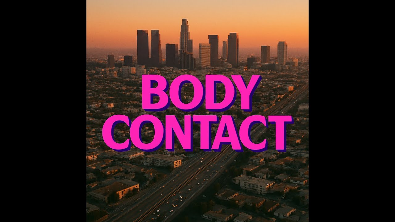 Body Contact (You Are The One)
