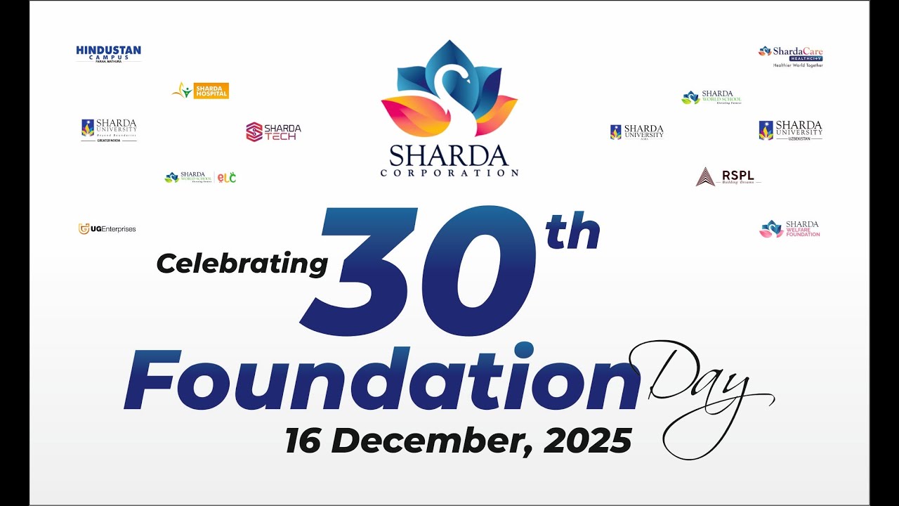 Celebration of 30th Foundation Day ,16 December 2025 || Sharda University