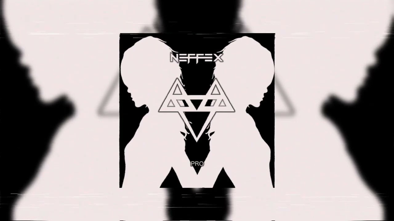 NEFFEX - Pro (sped up)