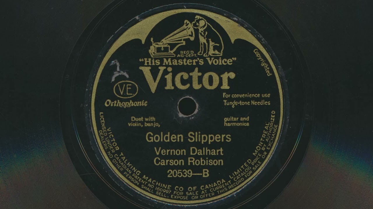 VERNON DALHART & CARSON ROBISON Golden Slippers (1927) - 78 RPM Record