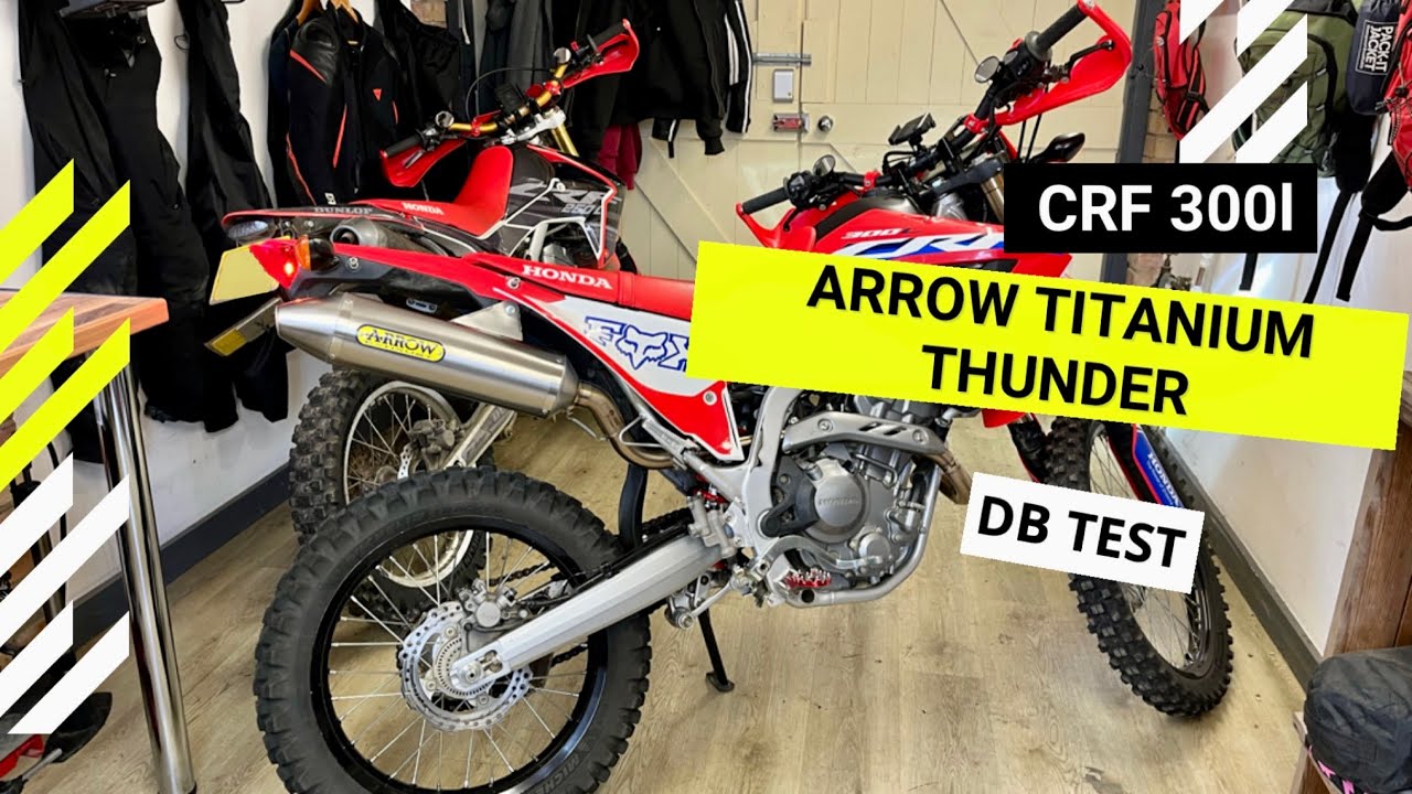CRF 300L - ARROW TITANIUM THUNDER FULL EXHAUST - DB Test