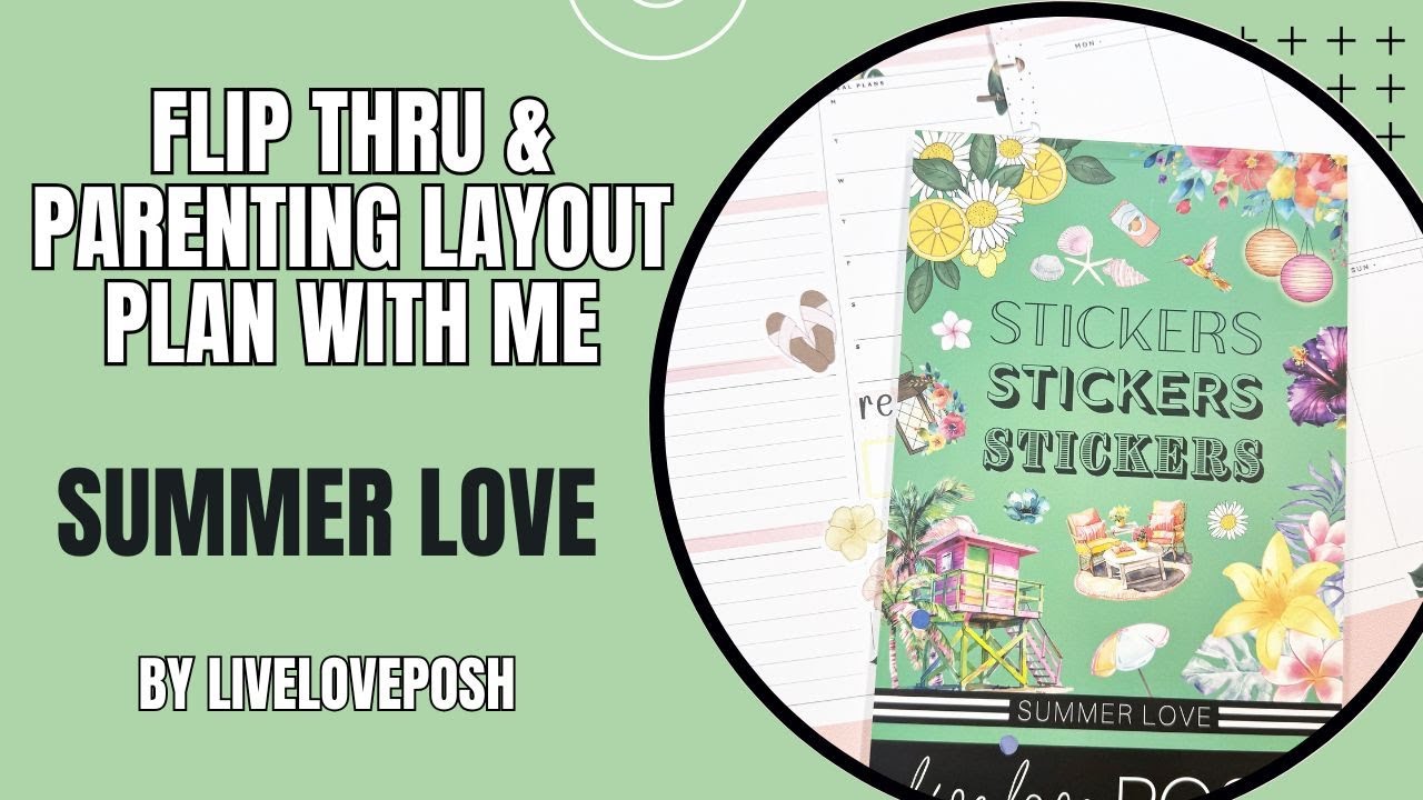 Flip Thru & Parenting Layout Plan With Me | Summer Love | Spread For Keidra