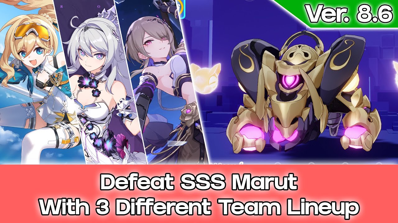 Победите SSS Марута, используя 3 разных состава команды [Honkai Impact 3 SEA]