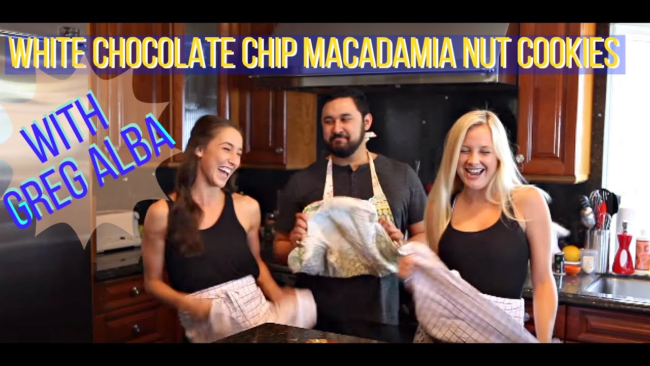 WHITE CHOCOLATE CHIP MACADAMIA NUT COOKIES: GREG ALBA joins MONETTE & JESSI