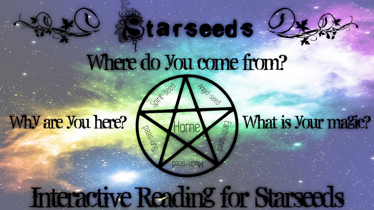 Starseeds ~ Where are you from? Why are you here? ~ Interactive reading & channeled message