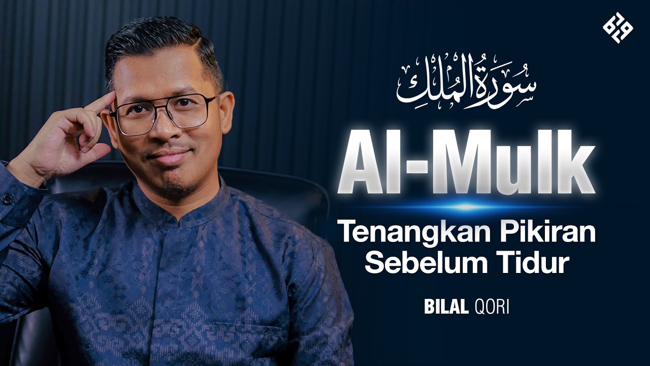 Al-Mulk - Irama Jiharkah | Bilal Qori