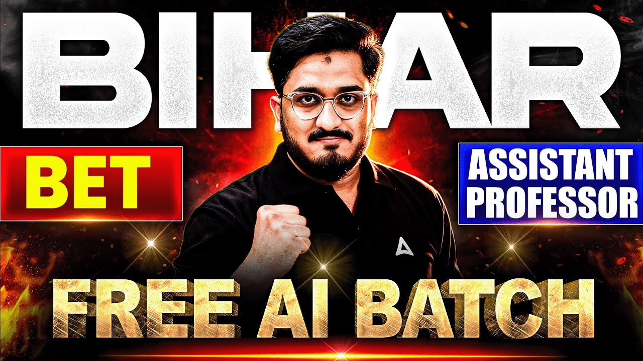 Bihar BET Assistant Professor | Bihar Assistant Professor Free AI Batch🔥 | Bihar Assistant Professor