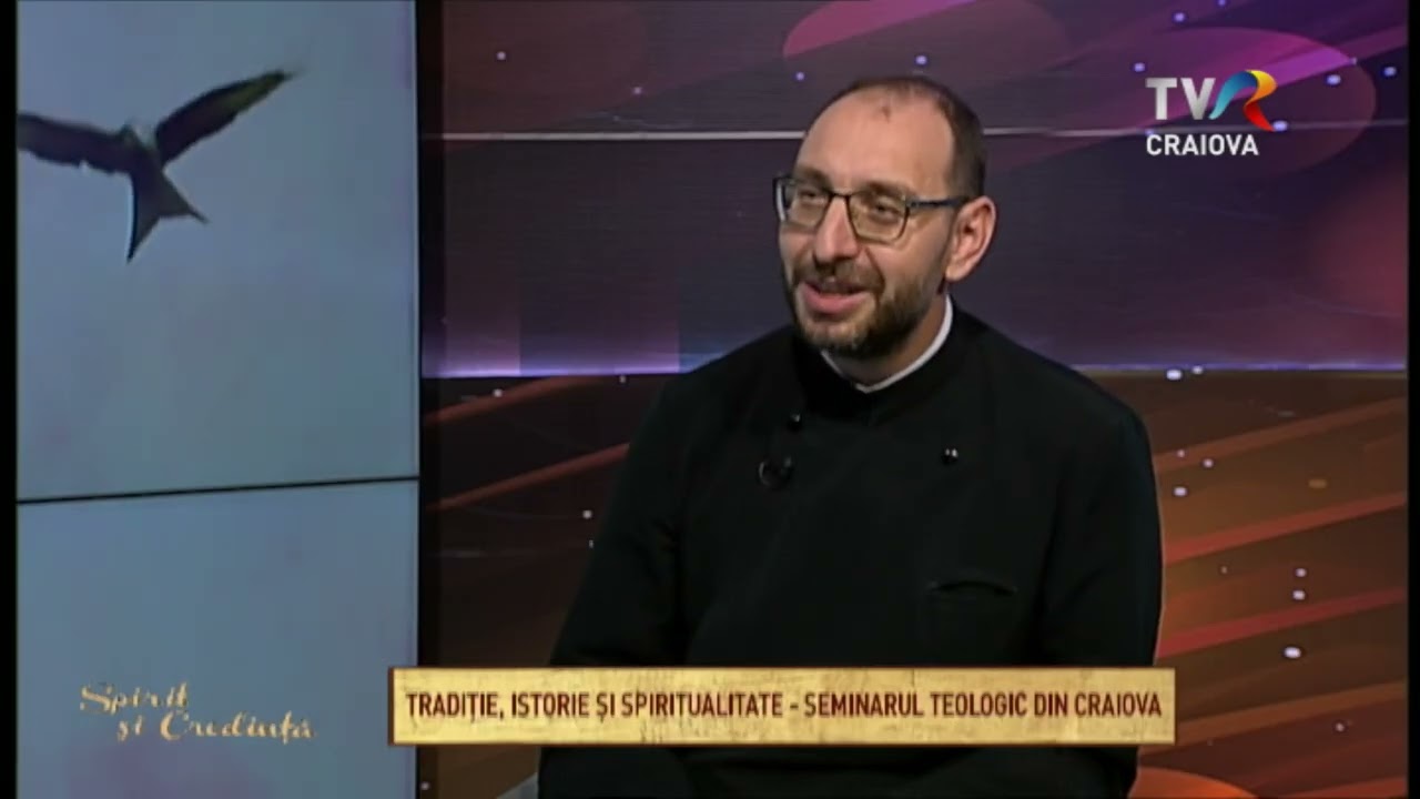 Spirit si Credinta - Seminarul Teologic din Craiova