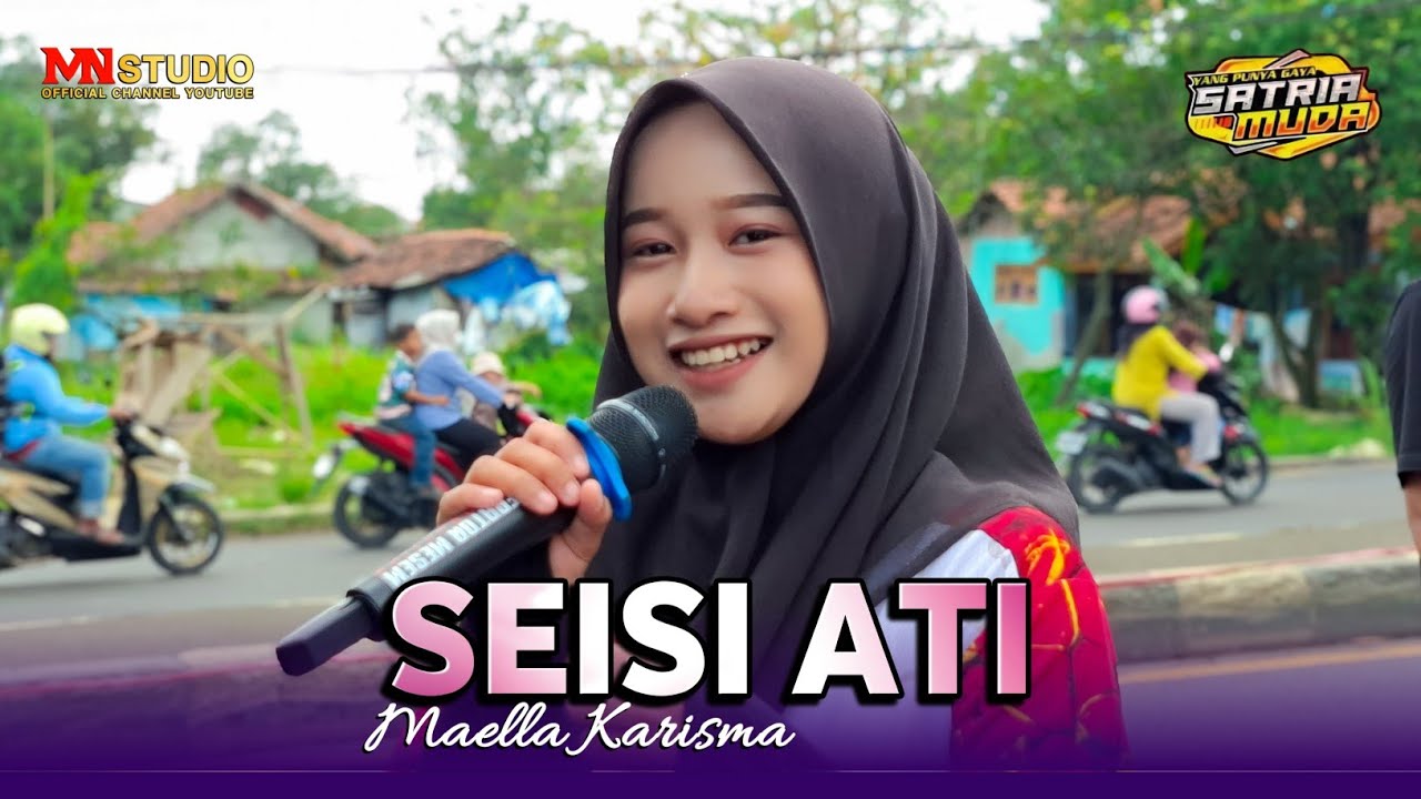 SEISI ATI VOC. MAELLA KARISMA | SATRIA MUDA TAMBI - SHOW CANDANGPINGGAN SUKAGUMIWANG IM