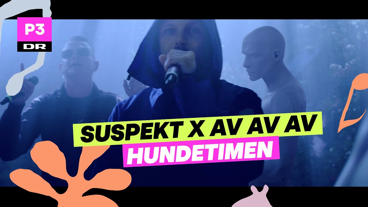 Suspekt x AV AV AV 'Hundetimen' | Musiksommer p&aring; P3