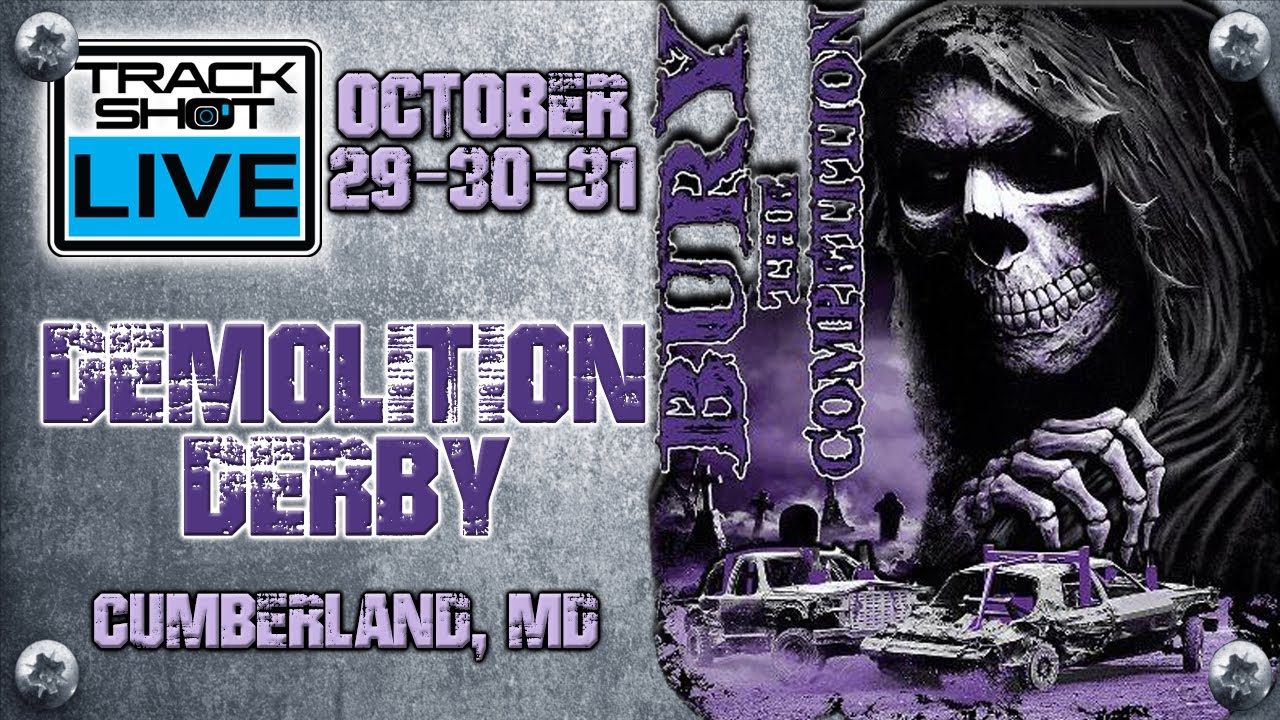 Buried ALIVE Deadman Demolition Derby - Cumberland, MD