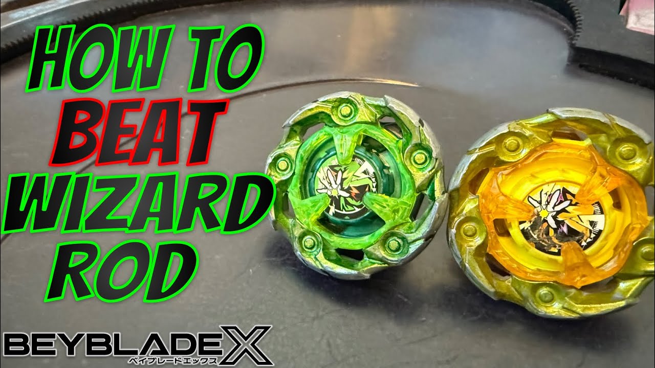 HOW TO BEAT WIZARD ROD IN 2025 (Beyblade X Competitive)