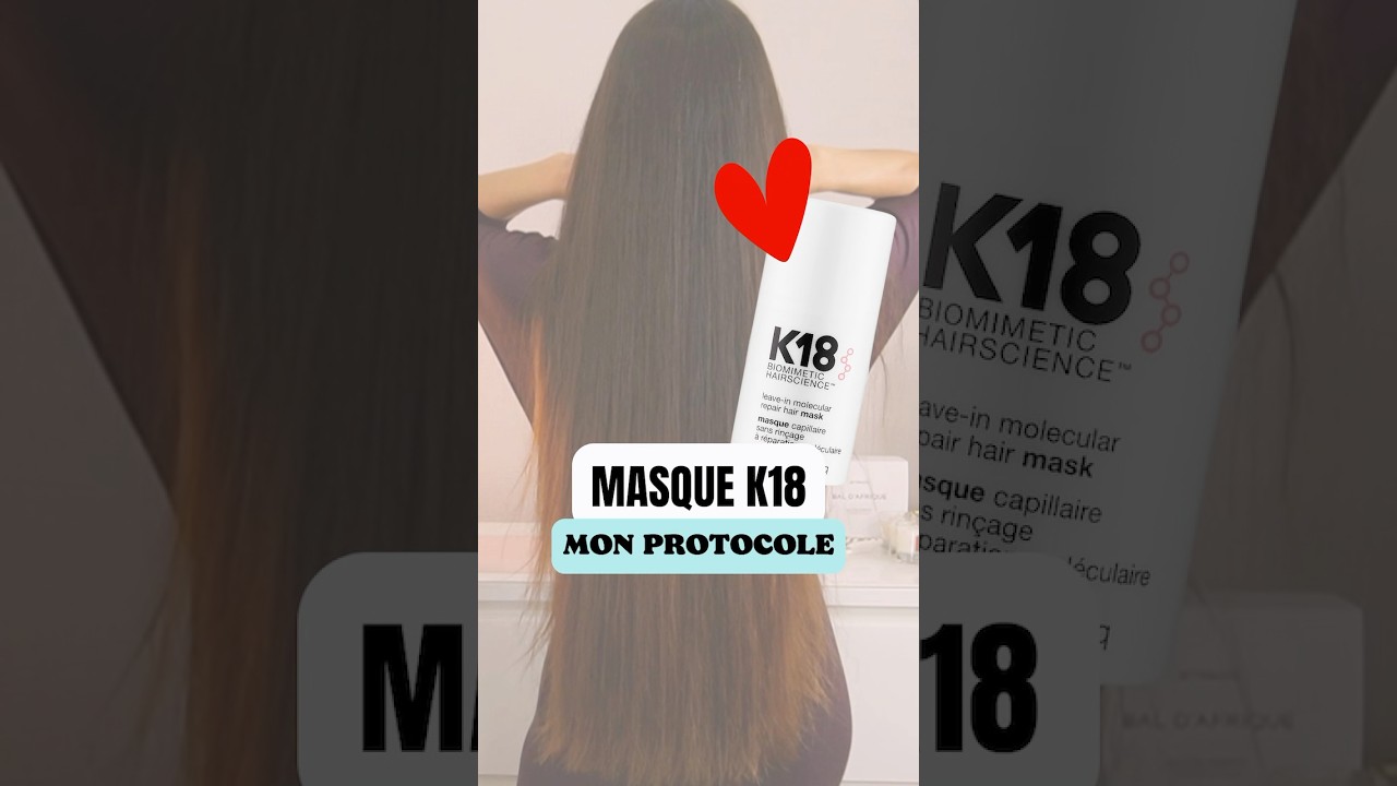 SOIN MIRACLE POUR CHEVEUX ABÎMÉS : K18 ✨